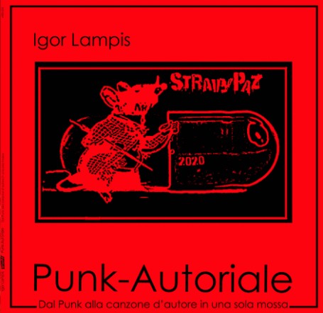 "Punk-Autoriale" di Igor StravyPaz Lampis